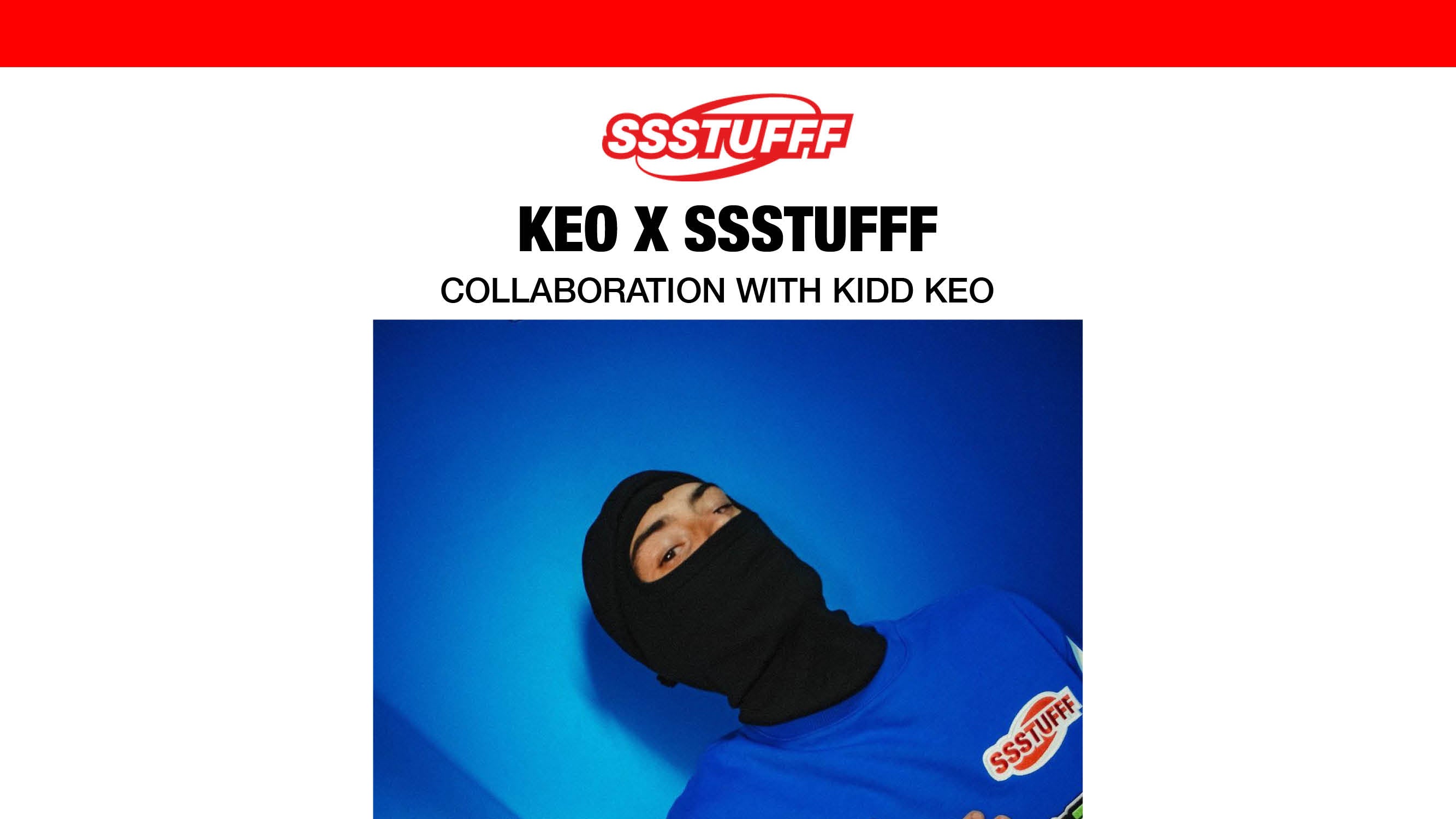 KEO x SSSTUFFF